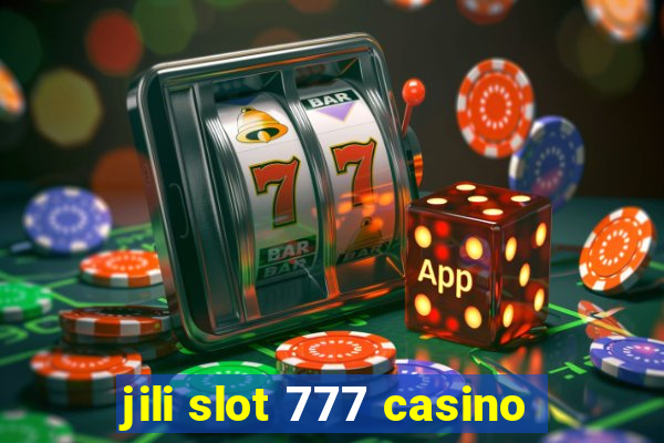 jili slot 777 casino