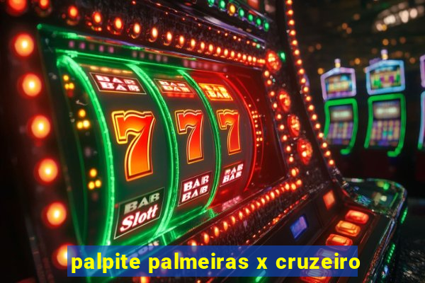 palpite palmeiras x cruzeiro