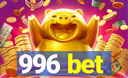 996 bet