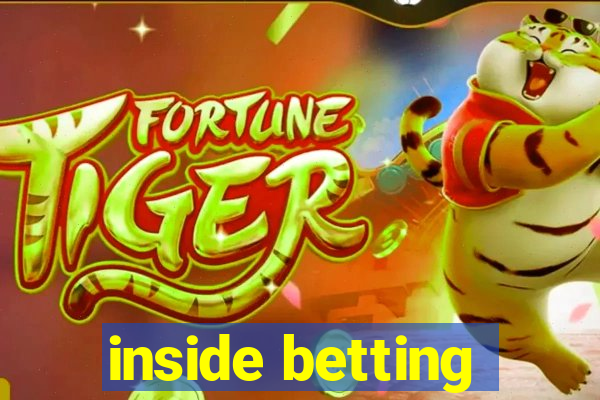 inside betting