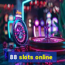 88 slots online