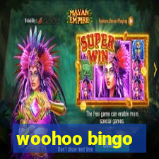 woohoo bingo