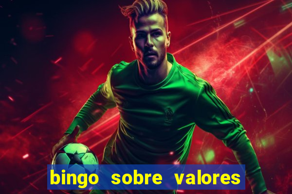 bingo sobre valores para imprimir