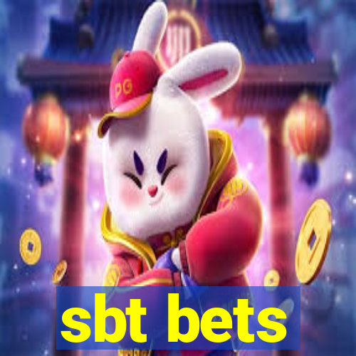 sbt bets