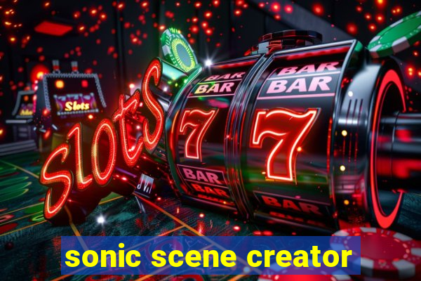 sonic scene creator