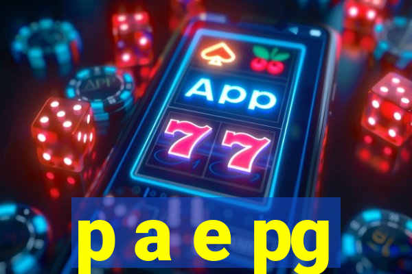 p a e pg