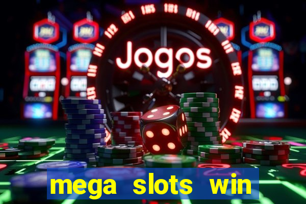 mega slots win real money paytm