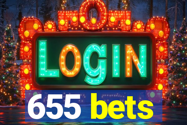 655 bets