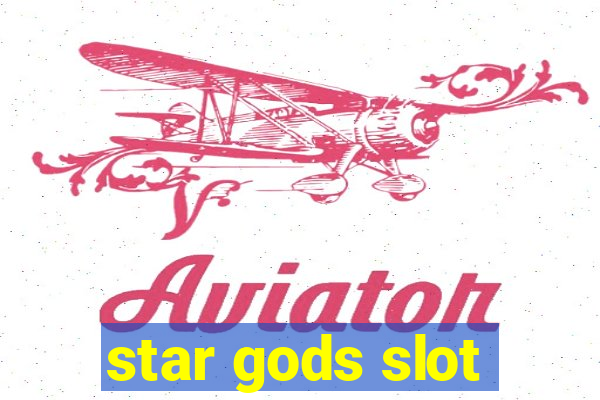 star gods slot