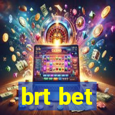 brt bet