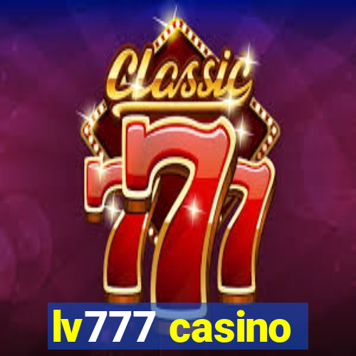 lv777 casino