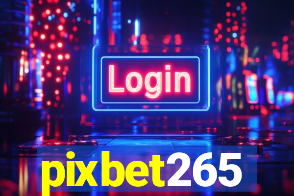 pixbet265