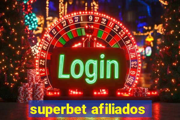 superbet afiliados