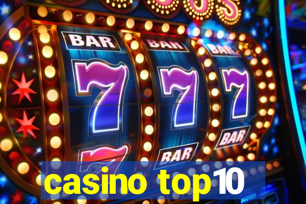 casino top10