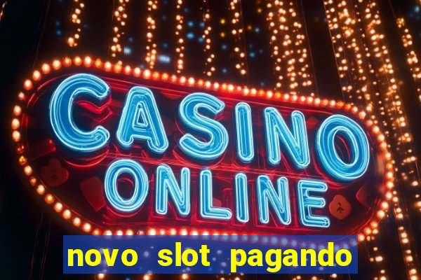 novo slot pagando no cadastro