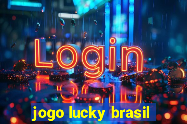 jogo lucky brasil