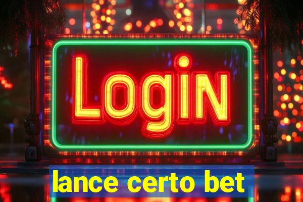 lance certo bet