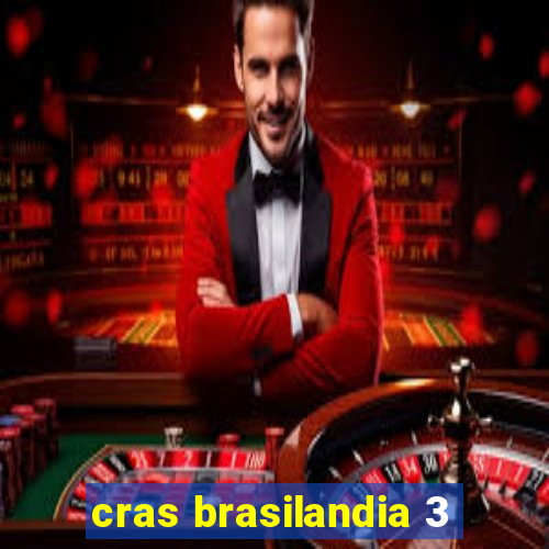 cras brasilandia 3