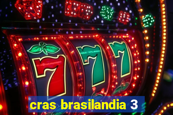 cras brasilandia 3