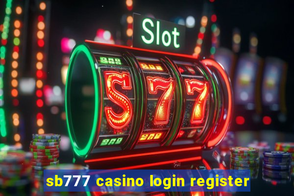 sb777 casino login register