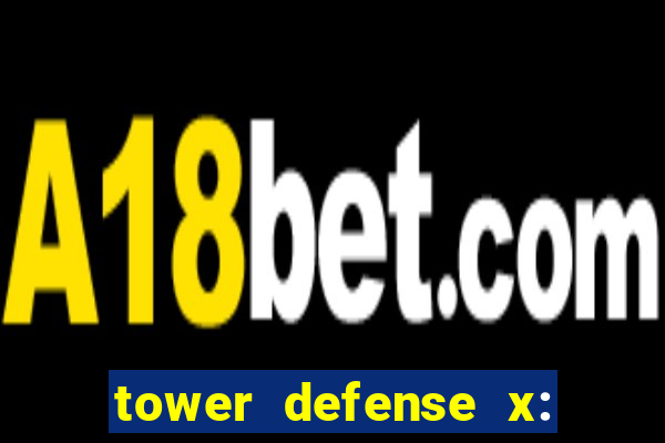 tower defense x: beta codes