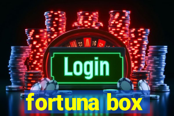 fortuna box