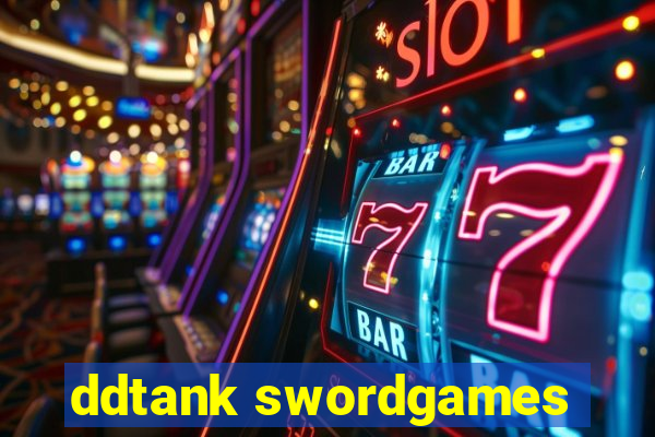 ddtank swordgames