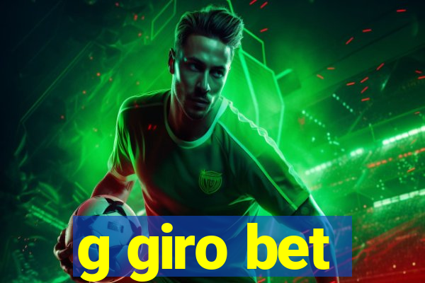 g giro bet