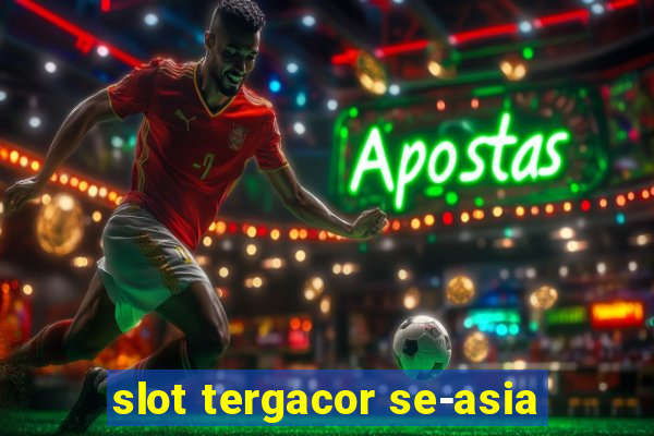 slot tergacor se-asia