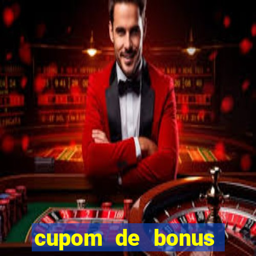 cupom de bonus estrela bet