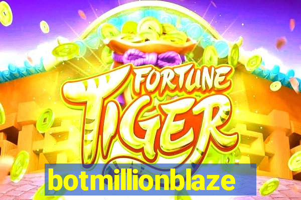 botmillionblaze