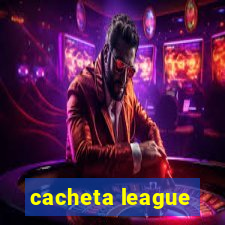 cacheta league