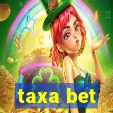 taxa bet