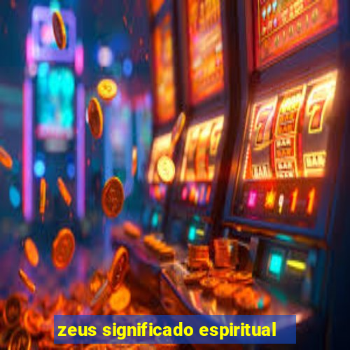 zeus significado espiritual