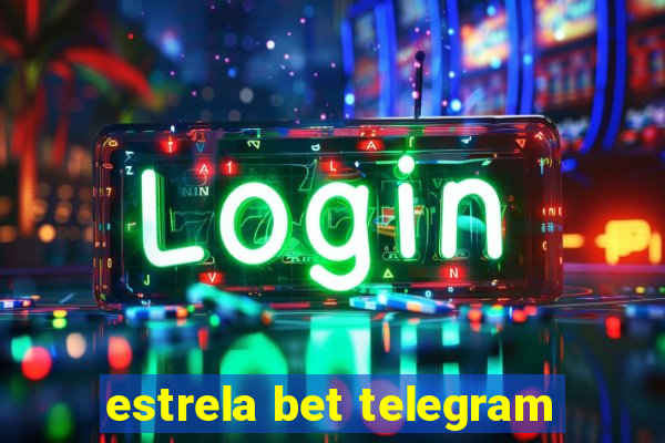 estrela bet telegram