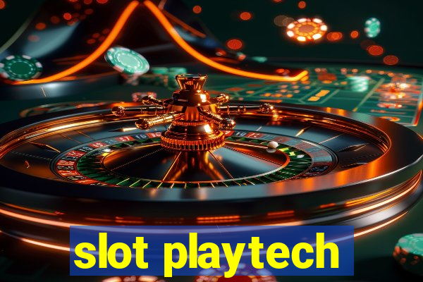 slot playtech