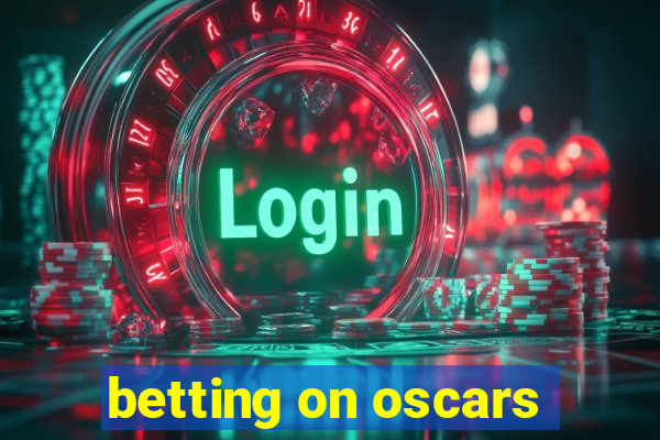 betting on oscars