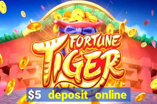 $5 deposit online casino canada