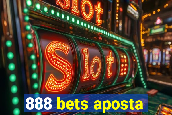 888 bets aposta