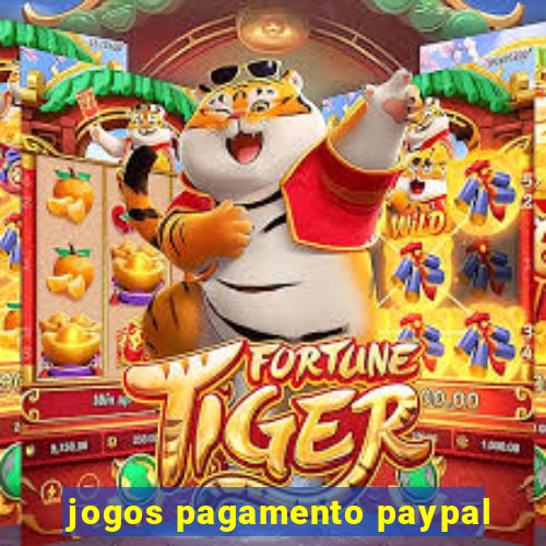 jogos pagamento paypal