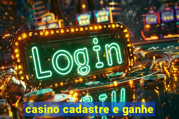 casino cadastre e ganhe