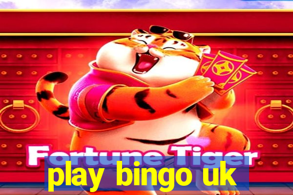 play bingo uk