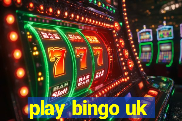 play bingo uk