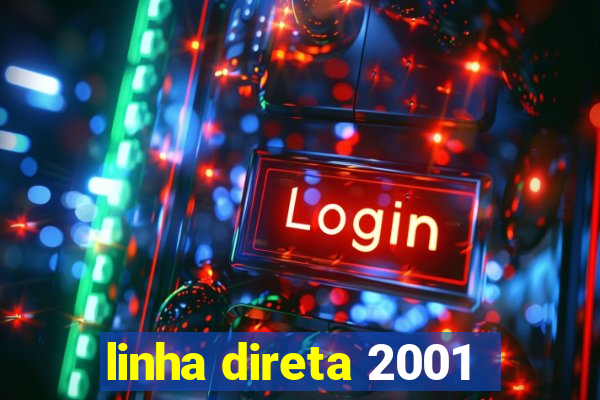 linha direta 2001