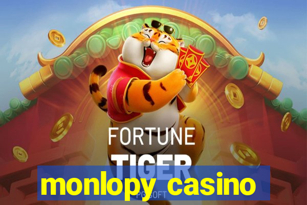 monlopy casino