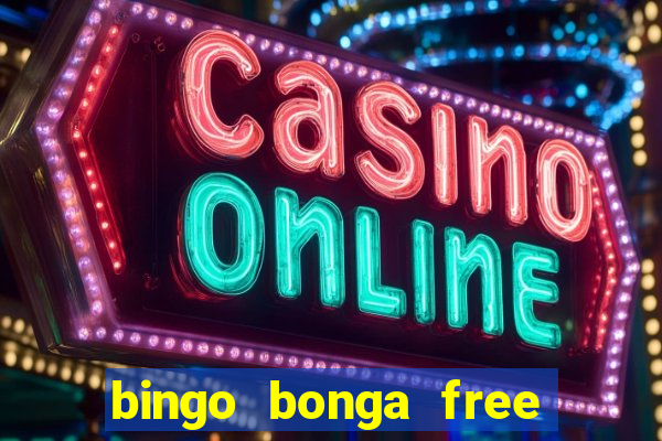 bingo bonga free spins 2023