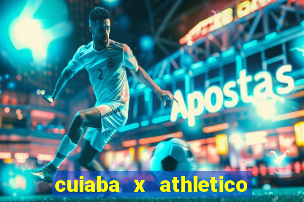 cuiaba x athletico pr palpite