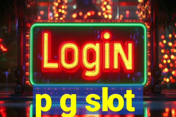 p g slot