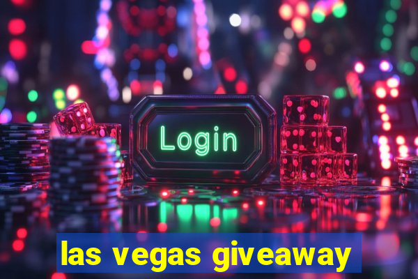 las vegas giveaway