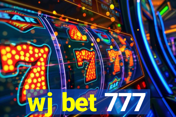 wj bet 777